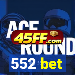 552 bet